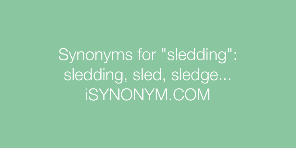 Synonyms sledding