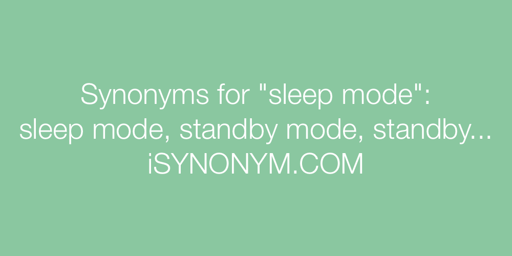 Synonyms sleep mode