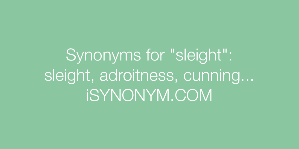 Synonyms sleight