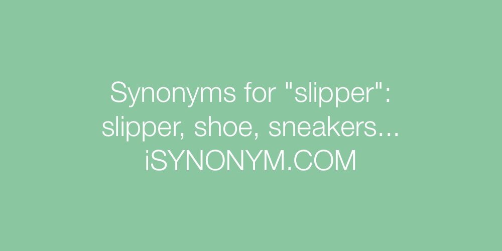 Synonyms slipper