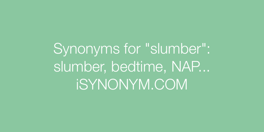 Synonyms slumber