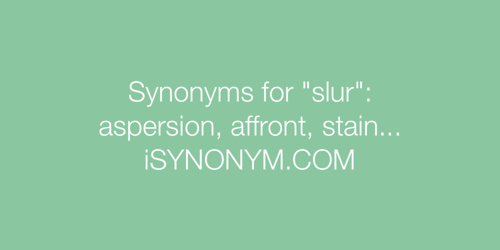 Synonyms slur