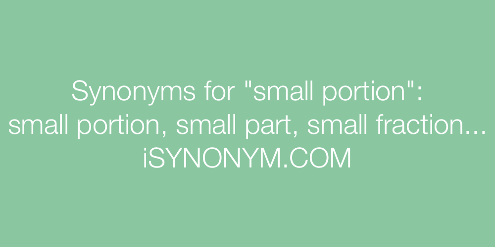 Synonyms small portion