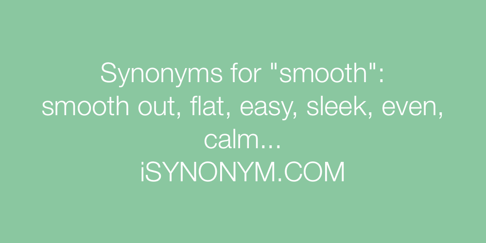 Synonyms smooth
