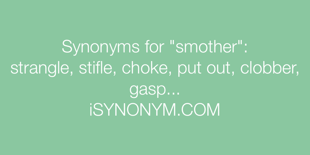 Synonyms smother