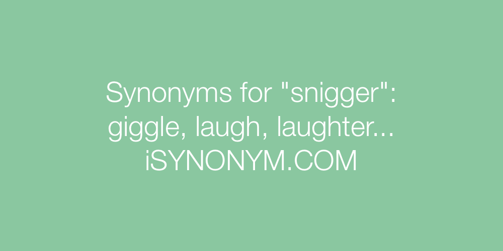 Synonyms snigger