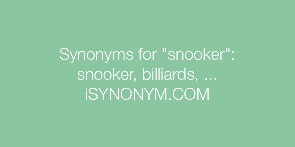 Synonyms snooker