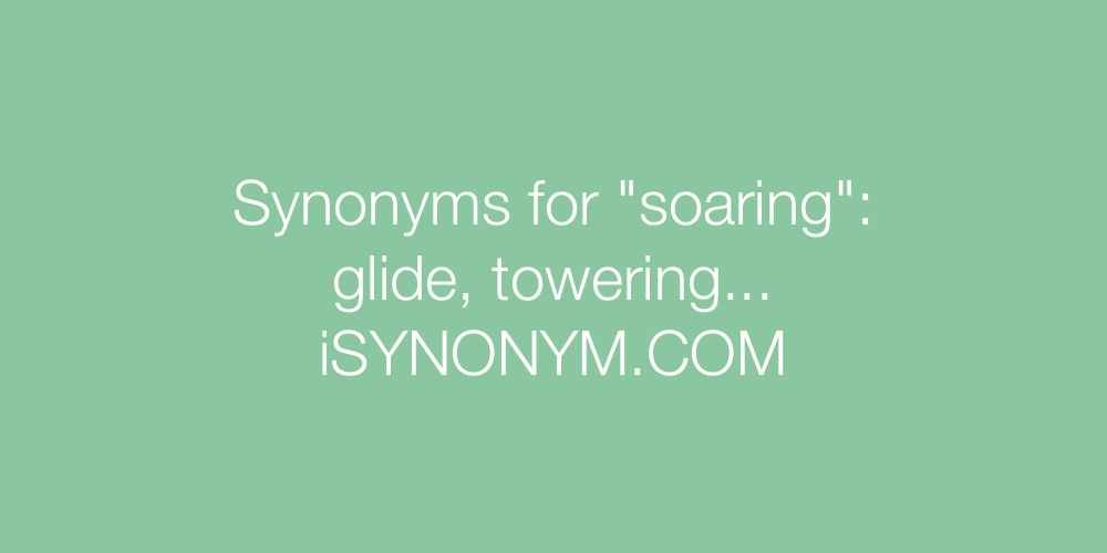 Synonyms soaring