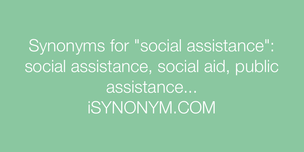 Synonyms social assistance