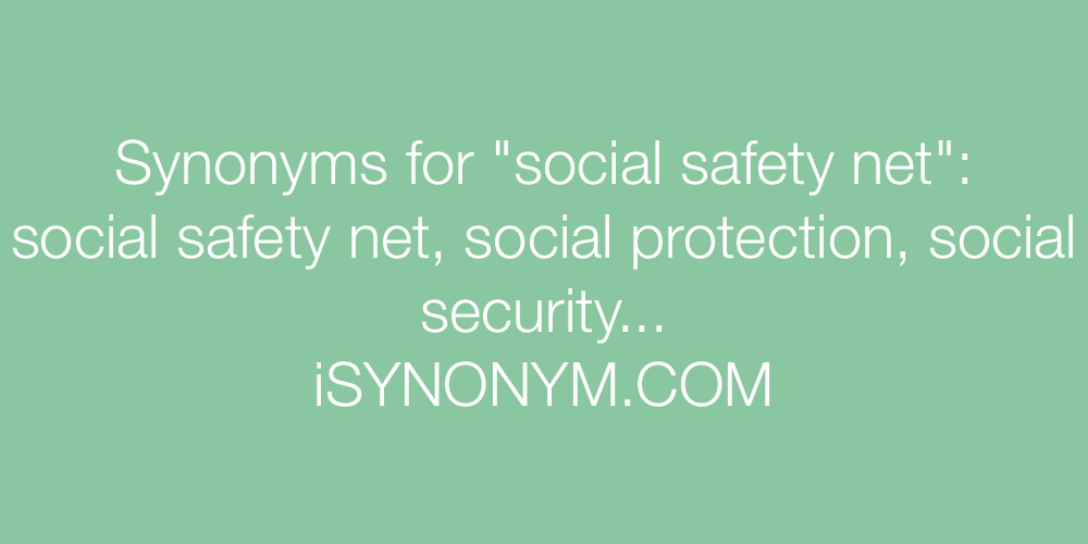 Synonyms social safety net