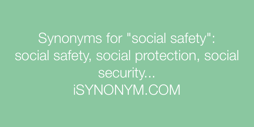 Synonyms social safety