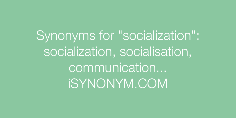 Synonyms socialization