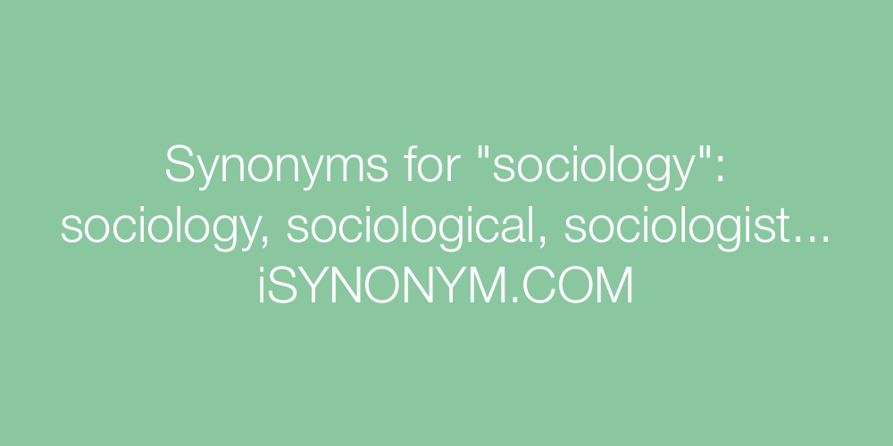 Synonyms sociology