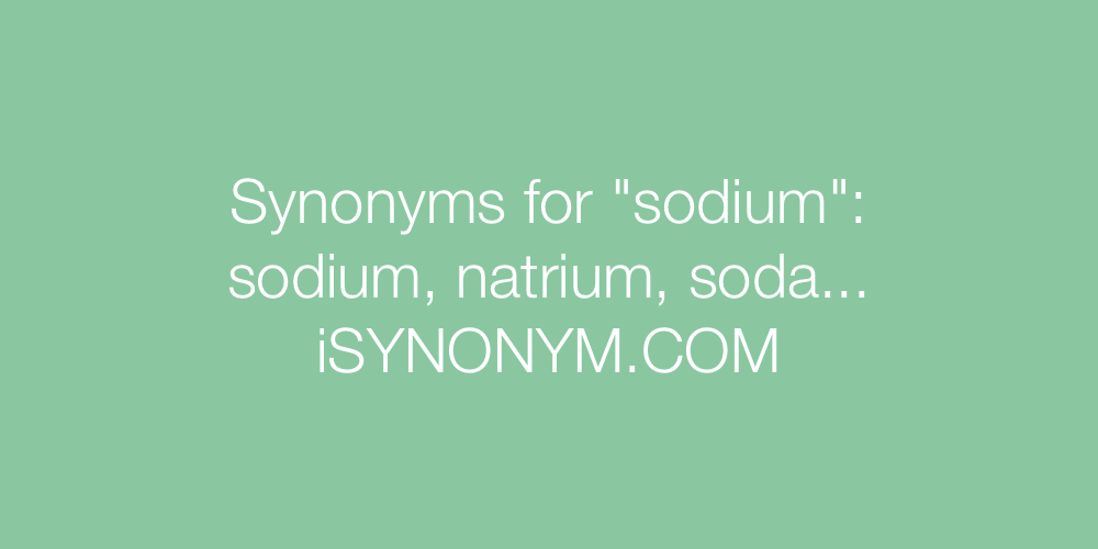 Synonyms sodium