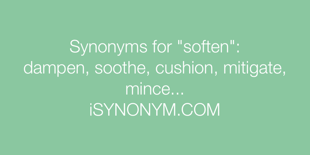 Synonyms soften