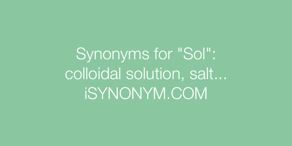Synonyms Sol