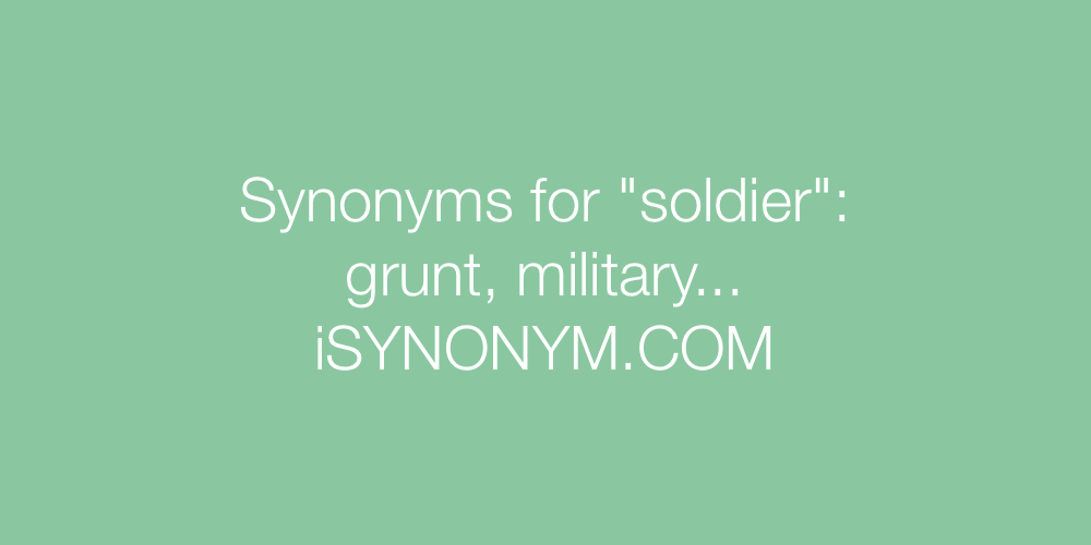 Synonyms soldier
