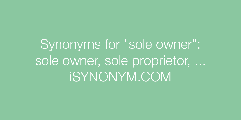 Synonyms sole owner