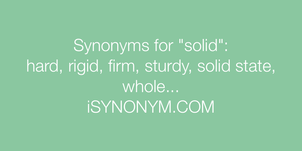 Synonyms solid