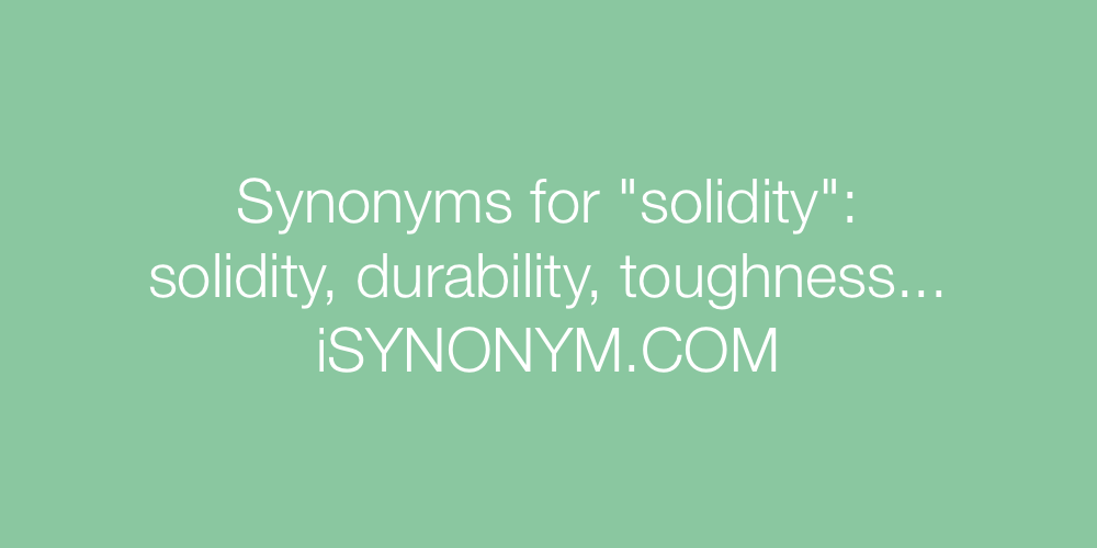 Synonyms solidity