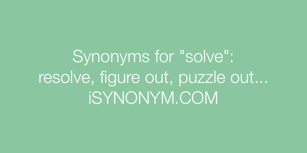 Synonyms solve