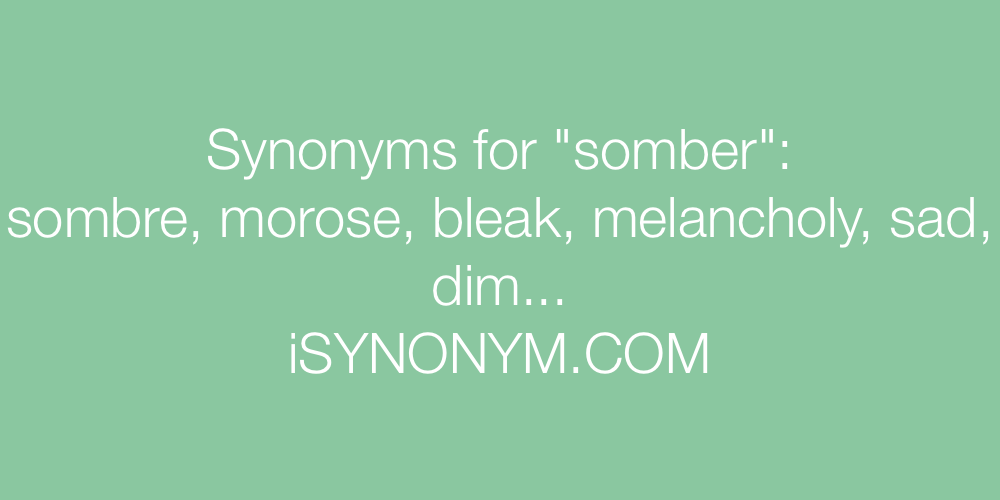 Synonyms somber