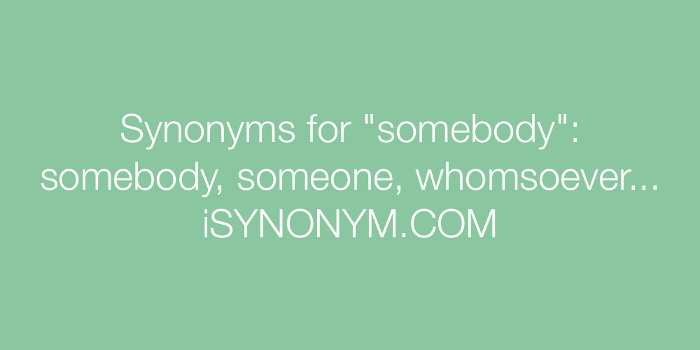 Synonyms somebody