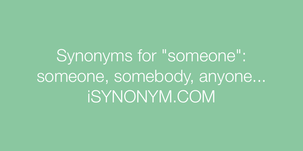 Synonyms someone