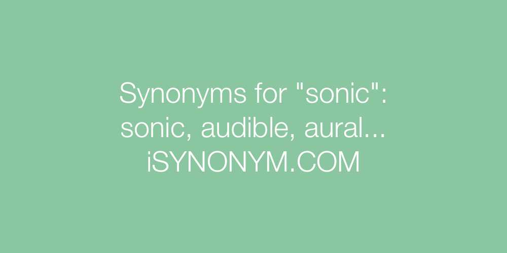 Synonyms sonic