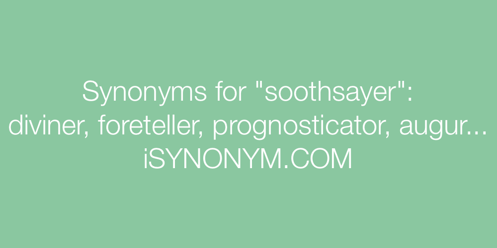 Synonyms soothsayer