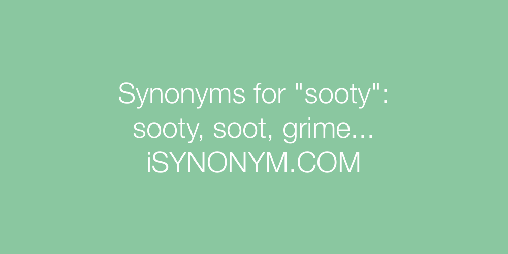Synonyms sooty