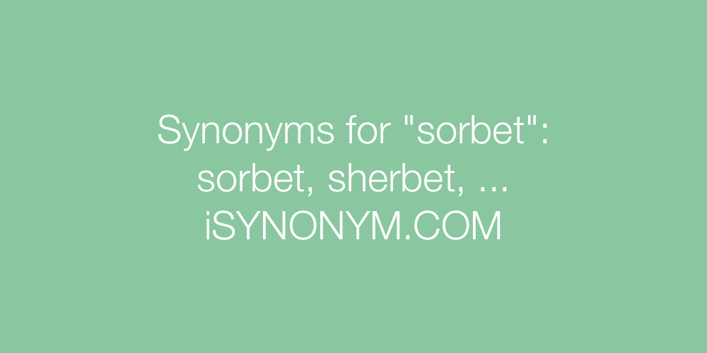 Synonyms sorbet