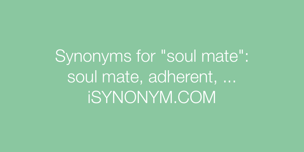 Synonyms soul mate