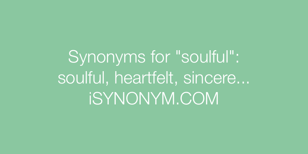 Synonyms soulful