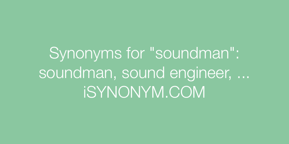 Synonyms soundman