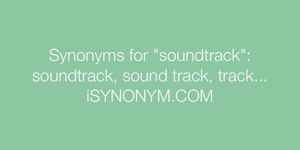 Synonyms soundtrack