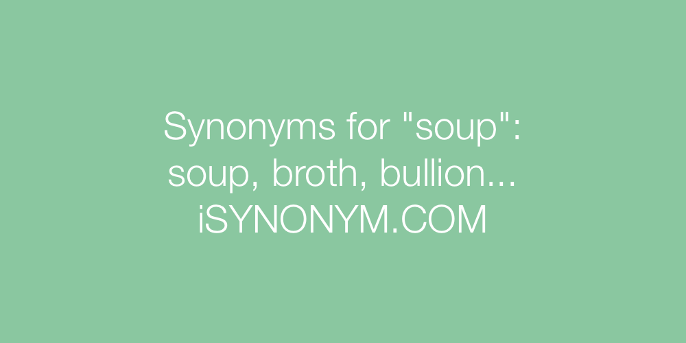 Synonyms soup