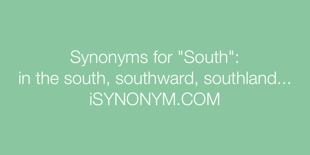Synonyms South