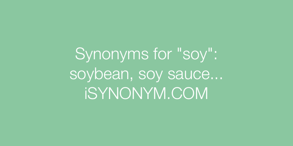 Synonyms soy