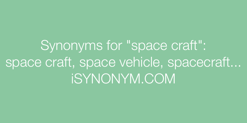 Synonyms space craft