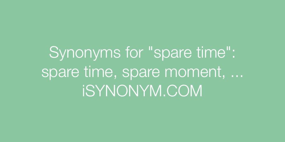 Synonyms spare time
