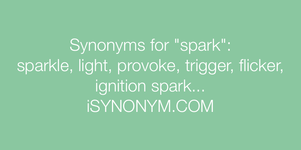 Synonyms spark