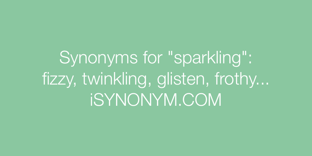 Synonyms sparkling