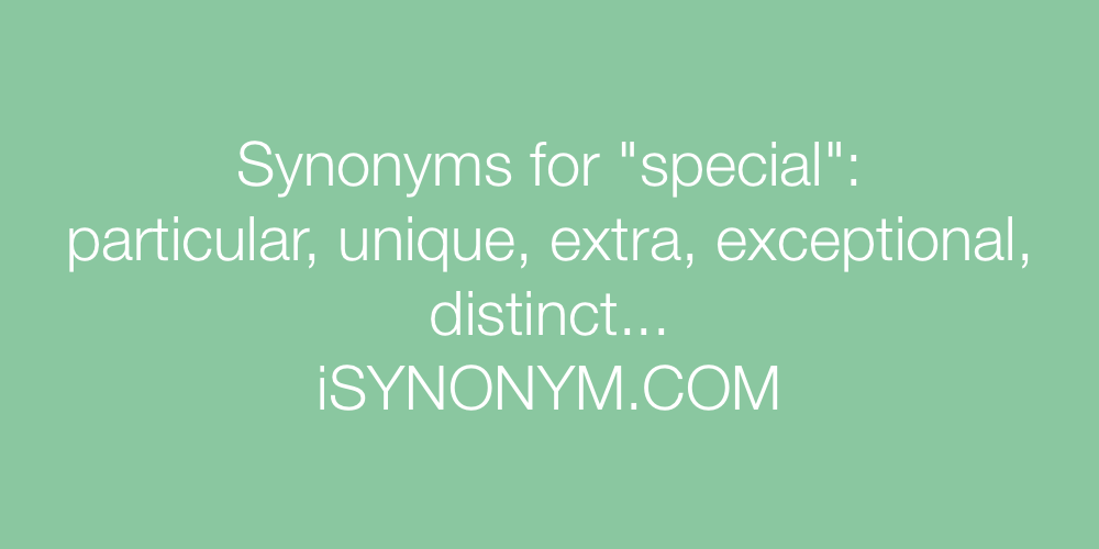 Synonyms special