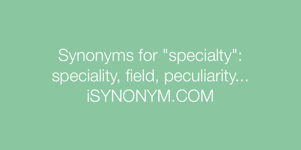 Synonyms specialty