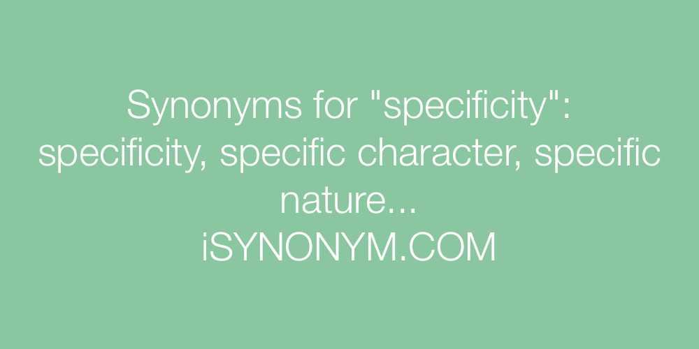 Synonyms specificity