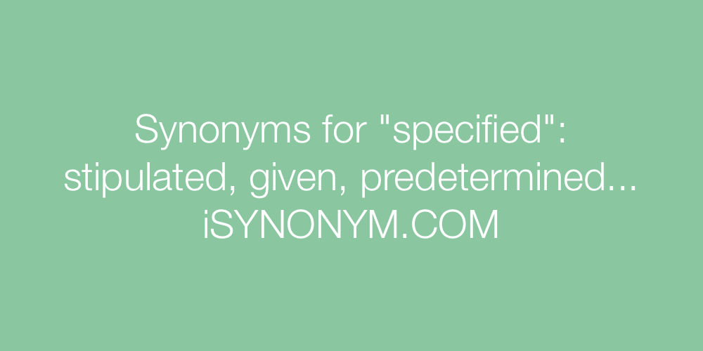 Synonyms specified