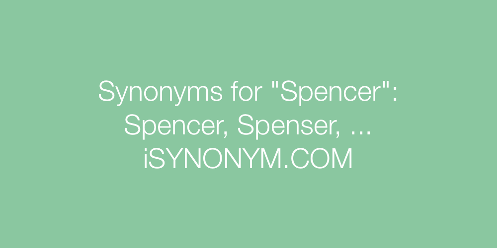 Synonyms Spencer