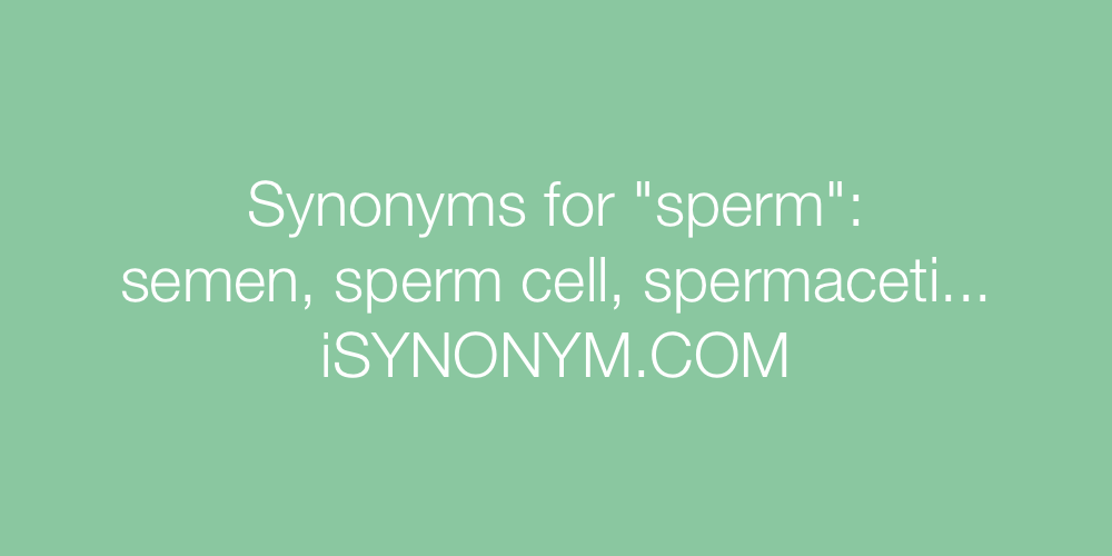 Synonyms sperm
