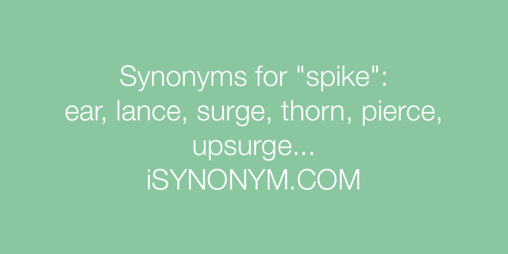 Synonyms spike